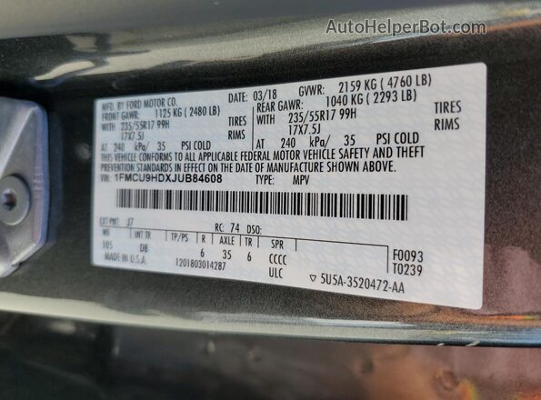 1FMCU9HDXJUB84608 2018 FORD ESCAPE Charcoal Widok naklejki z numerem VIN