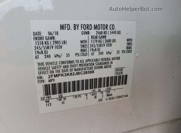 2FMPK3K82JBC28588 2018 FORD EDGE White VIN կոդի պիտակի տեսք