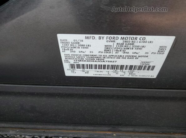 1FM5K8D84JGA75027 2018 FORD FORD EXPLORER Gray VIN sticker view