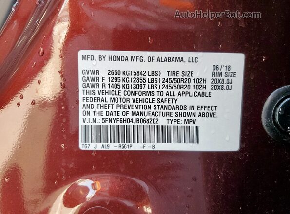 5FNYF6H04JB068202 2018 HONDA PILOT Maroon Vista de la etiqueta del VIN