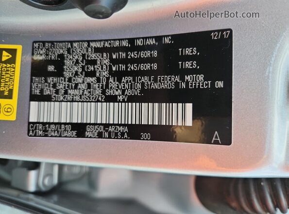 5TDKZRFH8JS532742 2018 TOYOTA HIGHLANDER Silver Vista de la etiqueta del VIN