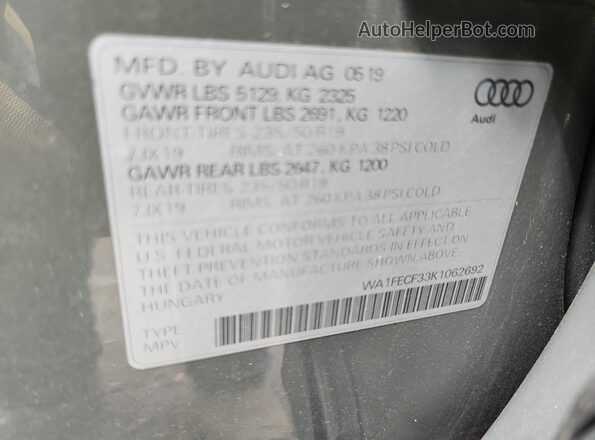 WA1FECF33K1062692 2019 AUDI Q3 Gray VIN կոդի պիտակի տեսք