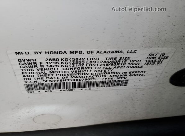 5FNYF6H35KB079625 2019 HONDA PILOT Белый Вид наклейки с VIN-кодом
