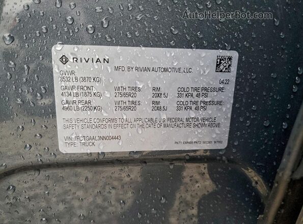 7FCTGAAL3NN004443 2022 RIVIAN R1T Gray Вид наклейки з VIN-кодом