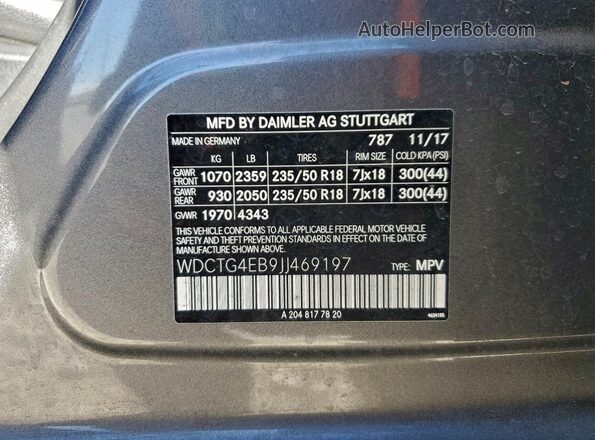 WDCTG4EB9JJ469197 2018 MERCEDES-BENZ GLA Серый Вид наклейки с VIN-кодом