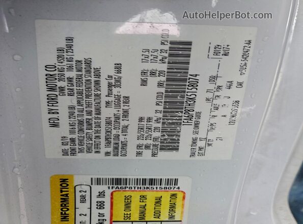 1FA6P8TH3K5158074 2019 FORD MUSTANG White VIN კოდის სტიკერის ხედი
