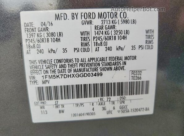 1FM5K7DHXGGD03499 2016 FORD FORD EXPLORER Gray VIN კოდის სტიკერის ხედი
