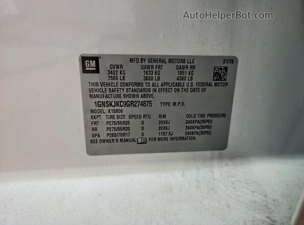 1GNSKJKC9GR274875 2016 CHEVROLET SUBURBAN Белый Вид наклейки с VIN-кодом