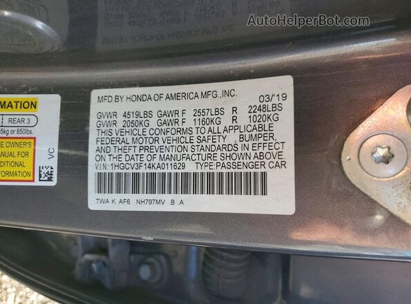 1HGCV3F14KA011629 2019 HONDA ACCORD Gray VIN კოდის სტიკერის ხედი