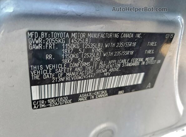 2T3NFREV0GW245447 2016 TOYOTA RAV4 Silver VIN կոդի պիտակի տեսք