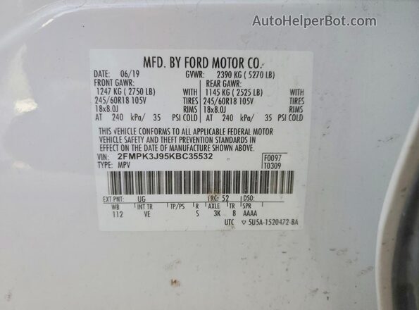 2FMPK3J95KBC35532 2019 FORD EDGE Белый Вид наклейки с VIN-кодом