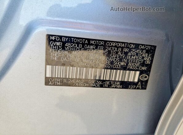 JTHGZ1E23M5021033 2021 LEXUS IS Серебряный Вид наклейки с VIN-кодом