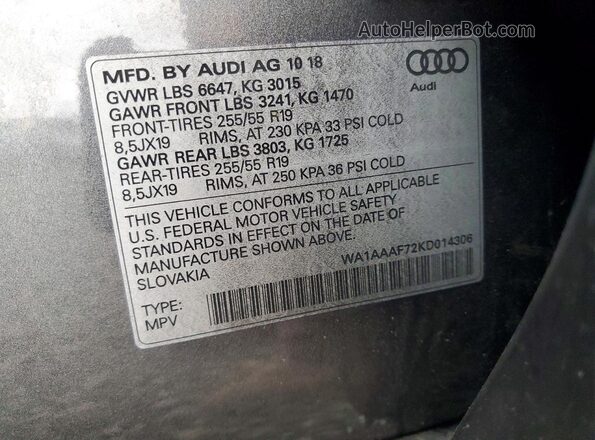 WA1AAAF72KD014306 2019 AUDI Q7 Gray VIN sticker view
