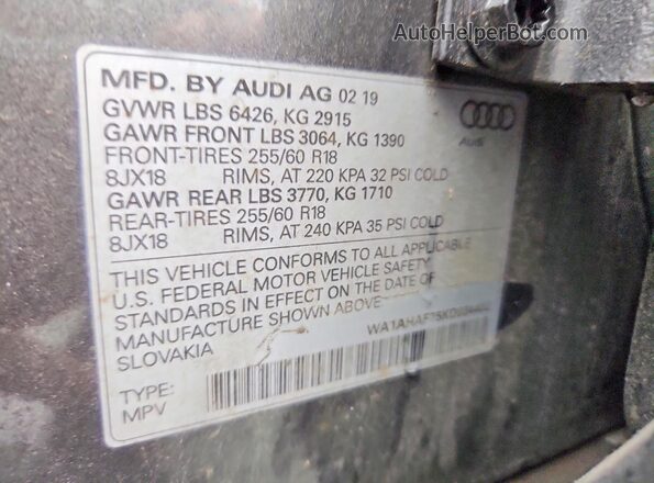 WA1AHAF75KD034402 2019 AUDI Q7 Gray Вид наклейки з VIN-кодом