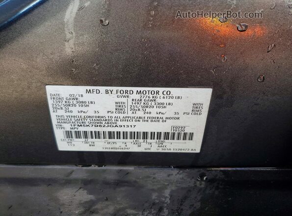 1FM5K7D82JGA91317 2018 FORD EXPLORER Серый Вид наклейки с VIN-кодом