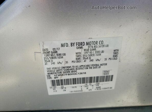 1FM5K7F80HGC13616 2017 FORD EXPLORER Silver Vista de la etiqueta del VIN