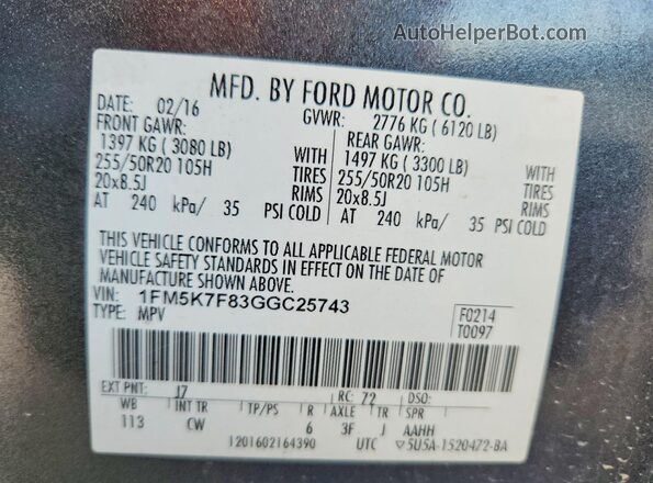 1FM5K7F83GGC25743 2016 FORD EXPLORER Gray VIN კოდის სტიკერის ხედი