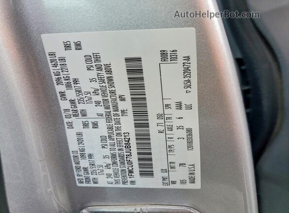 1FMCU0F78JUB84213 2018 FORD ESCAPE Silver Widok naklejki z numerem VIN