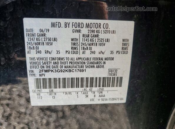 2FMPK3G92KBC17691 2019 FORD EDGE Black Vista de la etiqueta del VIN