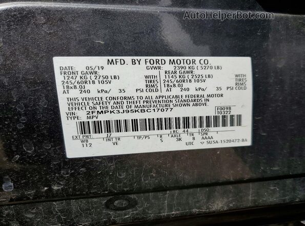 2FMPK3J95KBC17077 2019 FORD EDGE Угольный Вид наклейки с VIN-кодом