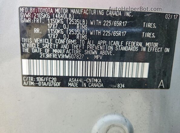2T3RFREV9HW607827 2017 TOYOTA LE Серебряный Вид наклейки с VIN-кодом
