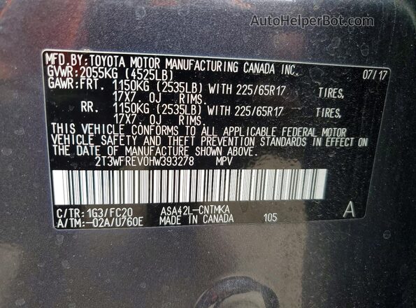 2T3WFREV0HW393278 2017 TOYOTA RAV4 Gray Вид наклейки з VIN-кодом
