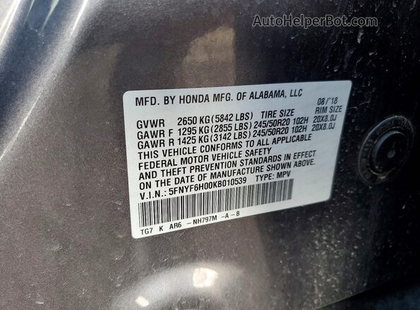 5FNYF6H00KB010539 2019 HONDA PILOT Серый Вид наклейки с VIN-кодом