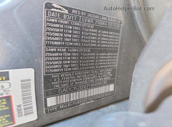 SADCK2BV7HA898246 2017 JAGUAR F-PACE Gray VIN sticker view